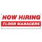 Signmission Now Hiring Floor Managers Banner Apply Inside Accepting Application Single Sided, 18" x 48", B-30245 B-30245 - alternate 1